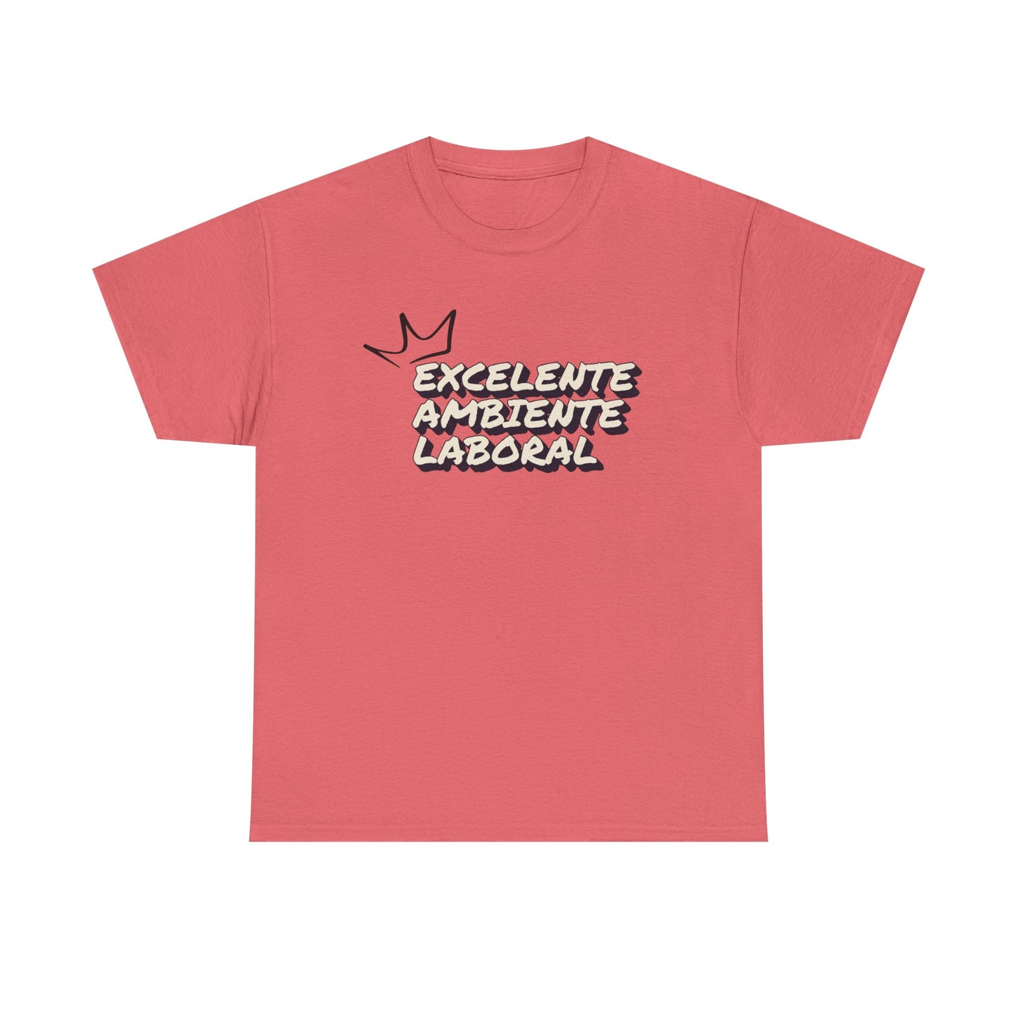 EXCELENTE AMBIENTE LABORAL UNISEX T-SHIRT