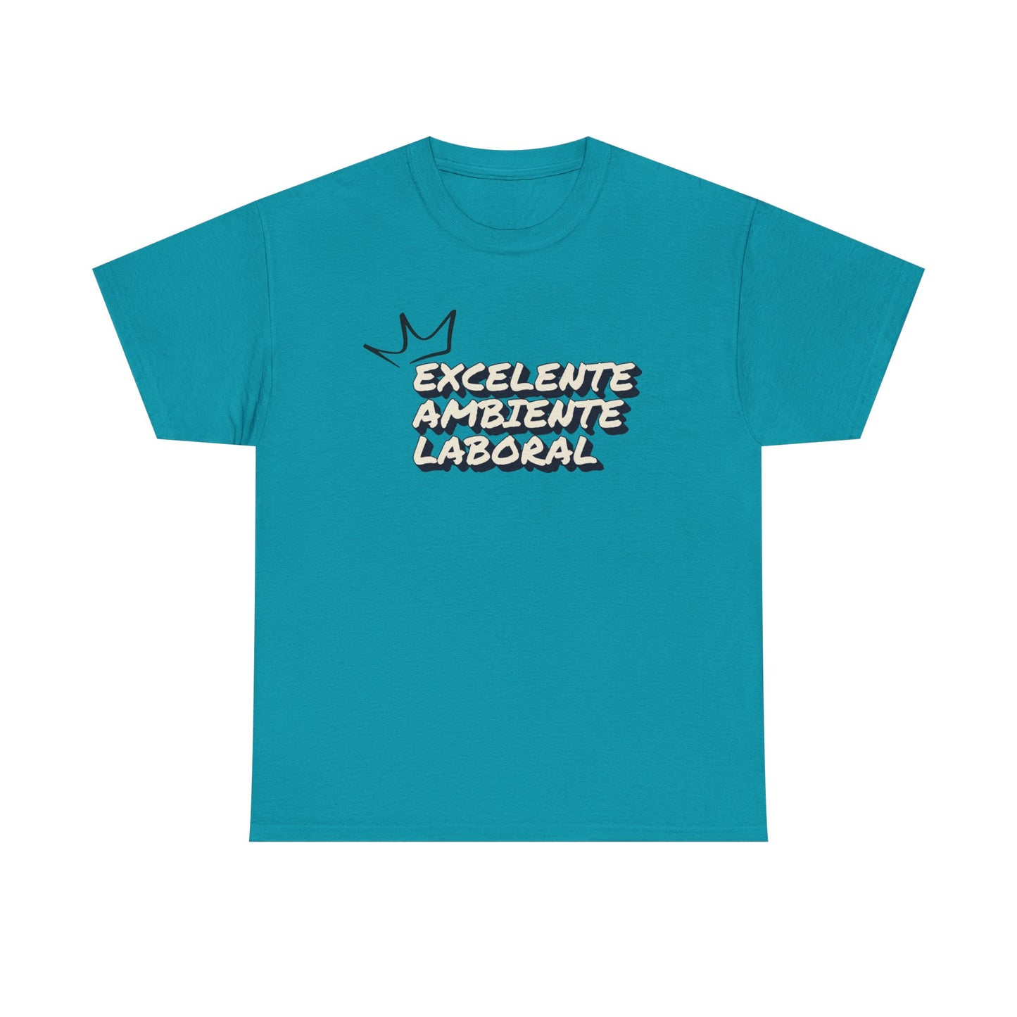 EXCELENTE AMBIENTE LABORAL UNISEX T-SHIRT