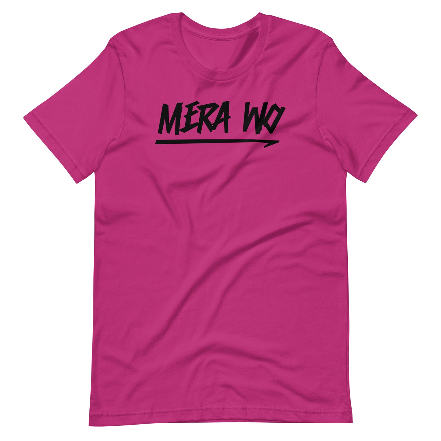 Mera Wo Unisex T-Shirt