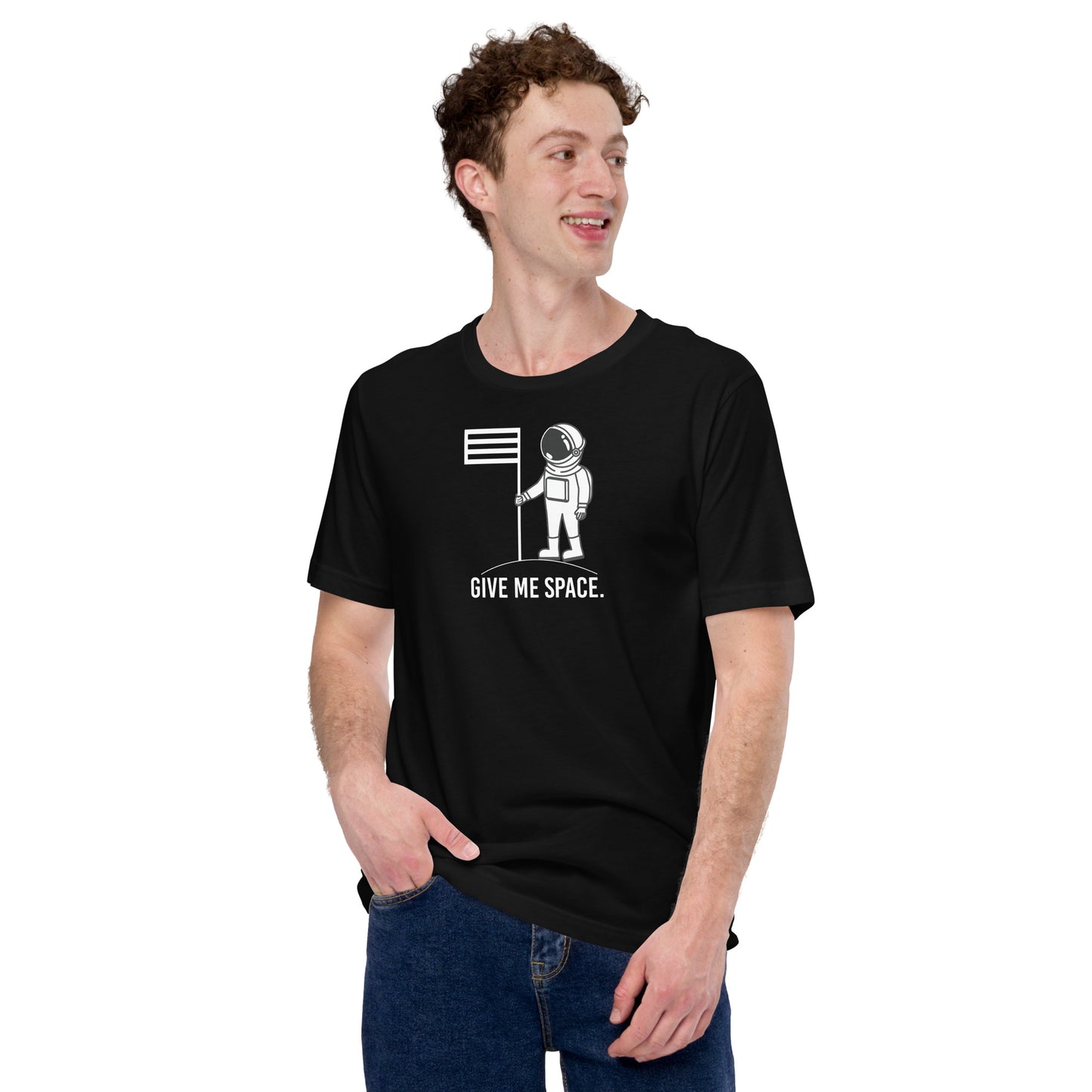Give me Space Unisex T-Shirt