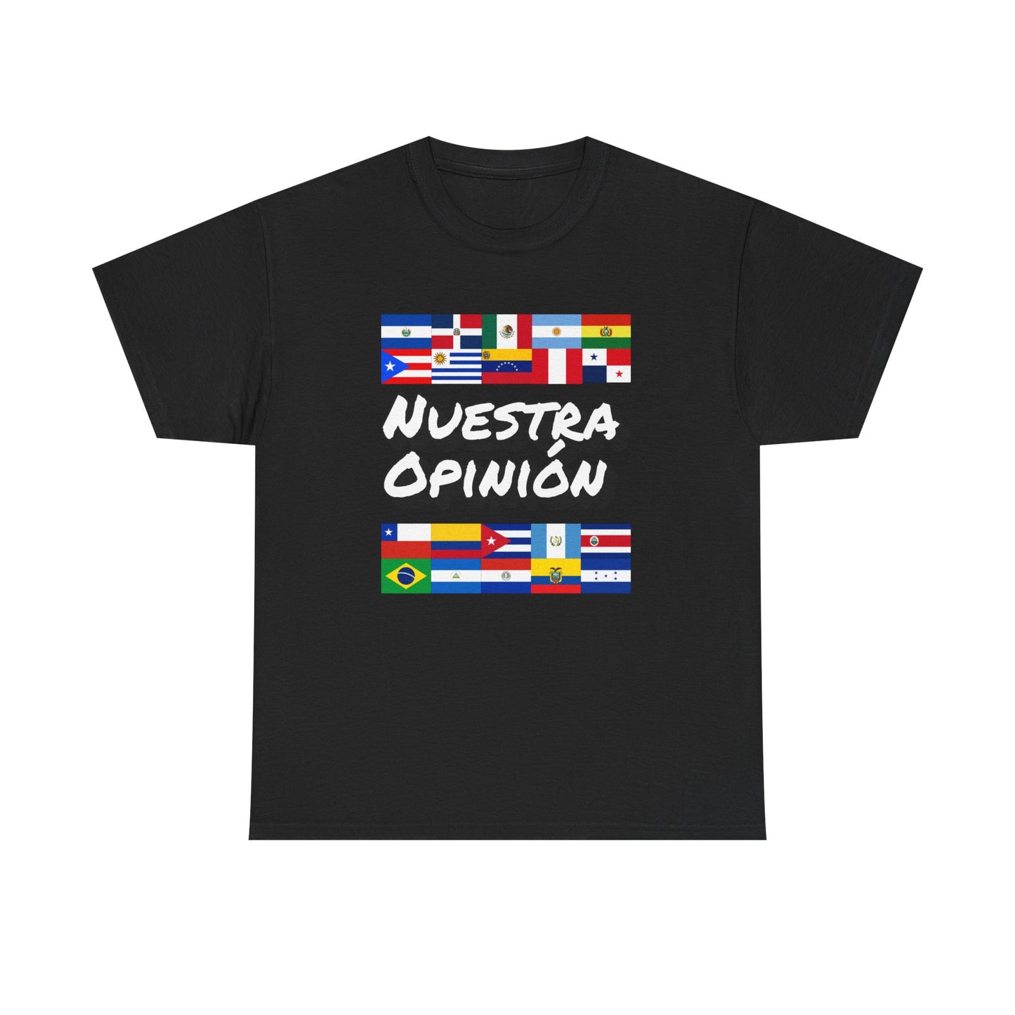 NUESTRA OPINION LATINO AMERICA EDITION UNISEX T-SHIRT
