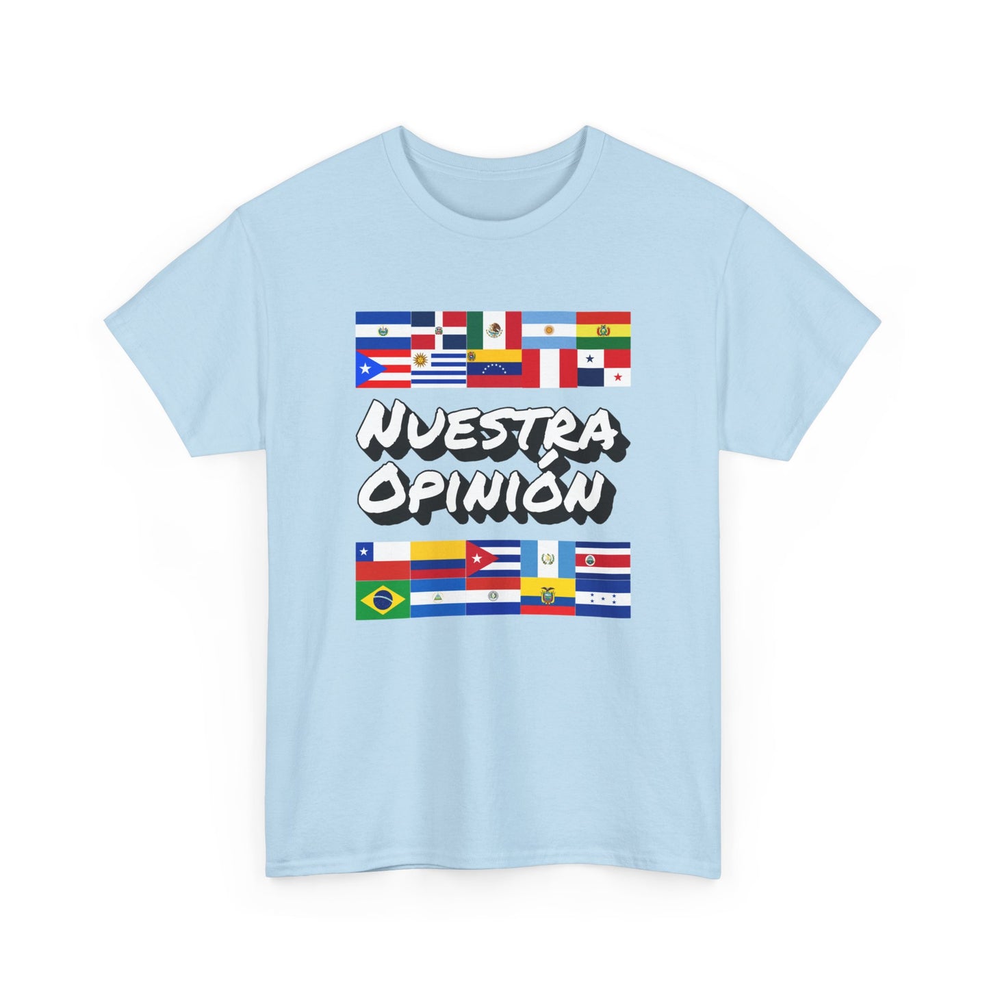 NUESTRA OPINION LATINO AMERICA EDITION UNISEX T-SHIRT