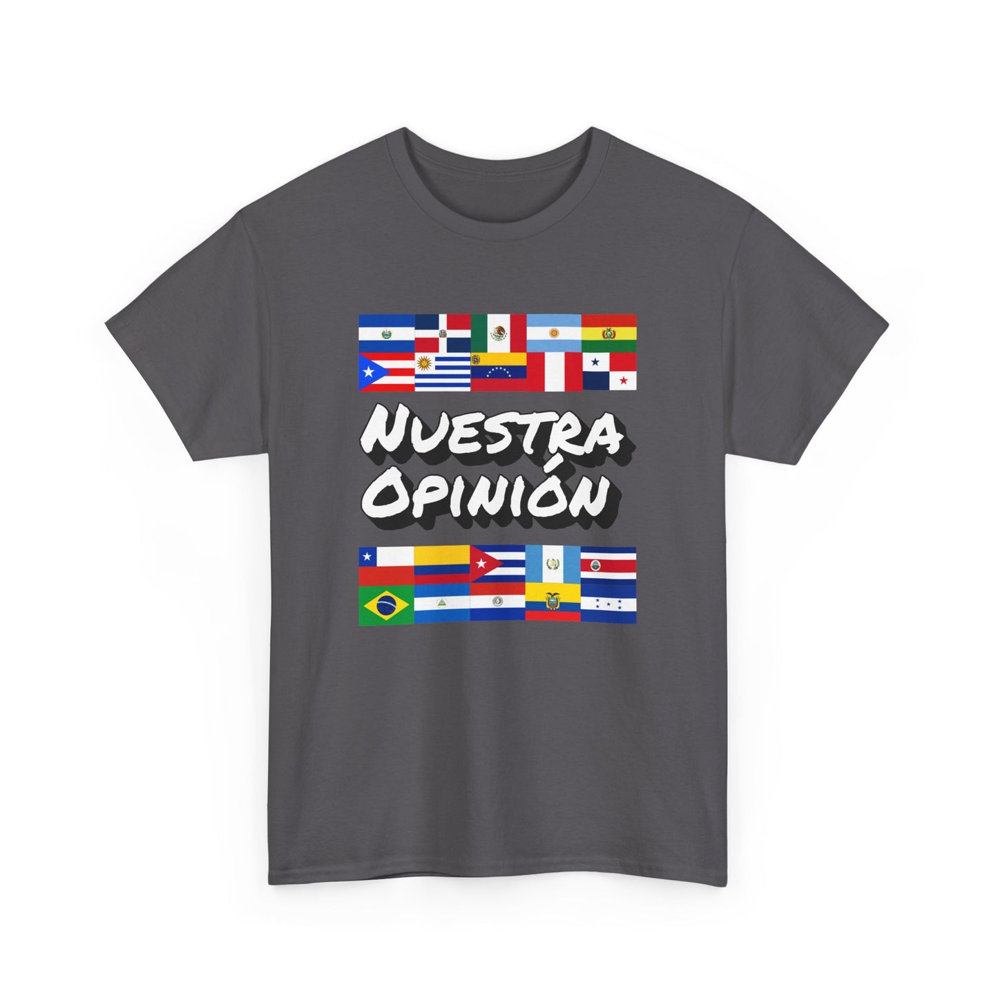 NUESTRA OPINION LATINO AMERICA EDITION UNISEX T-SHIRT