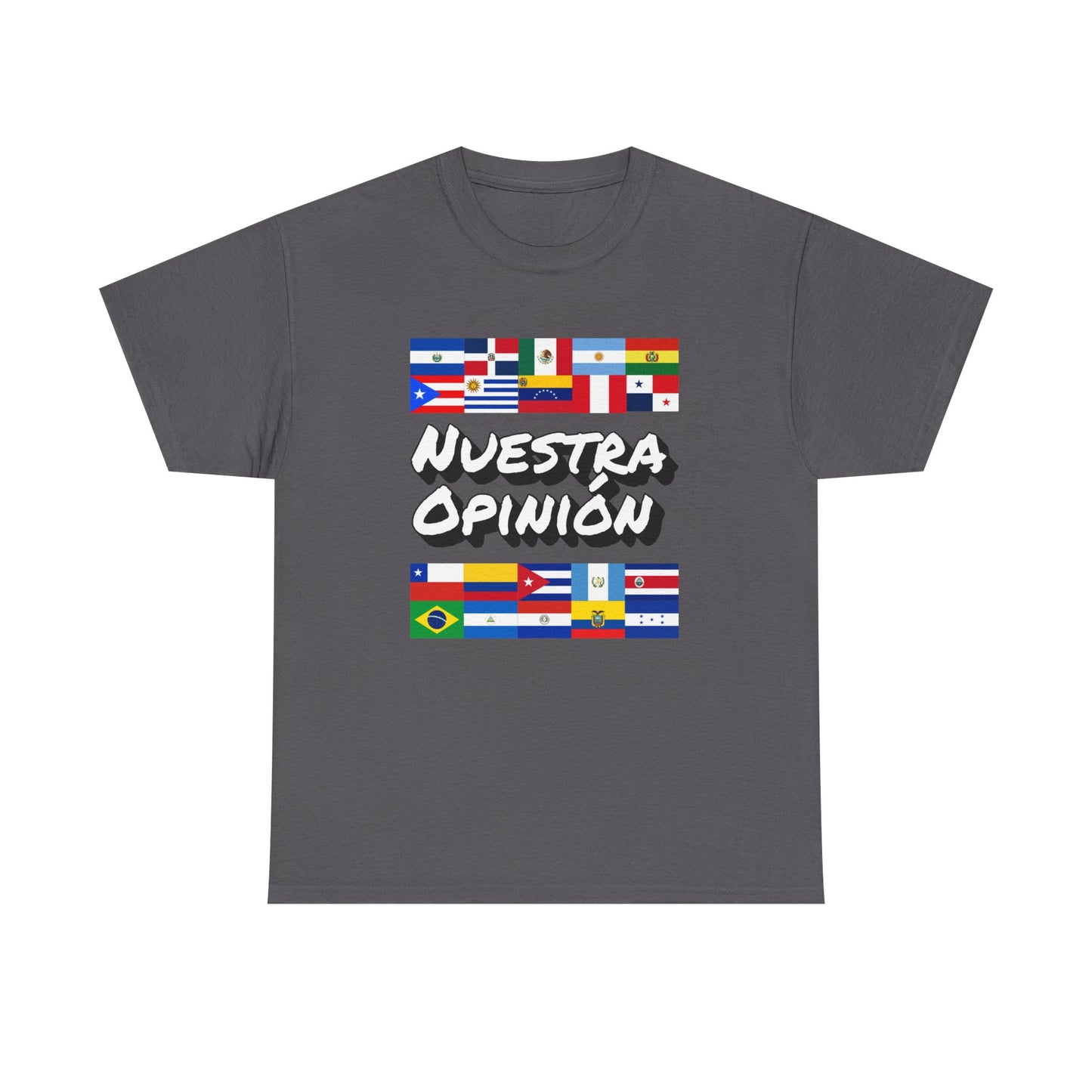NUESTRA OPINION LATINO AMERICA EDITION UNISEX T-SHIRT
