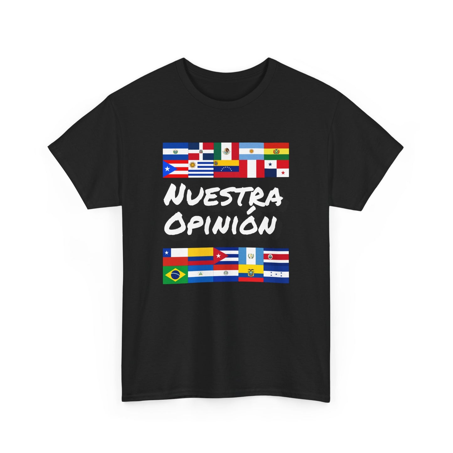 NUESTRA OPINION LATINO AMERICA EDITION UNISEX T-SHIRT