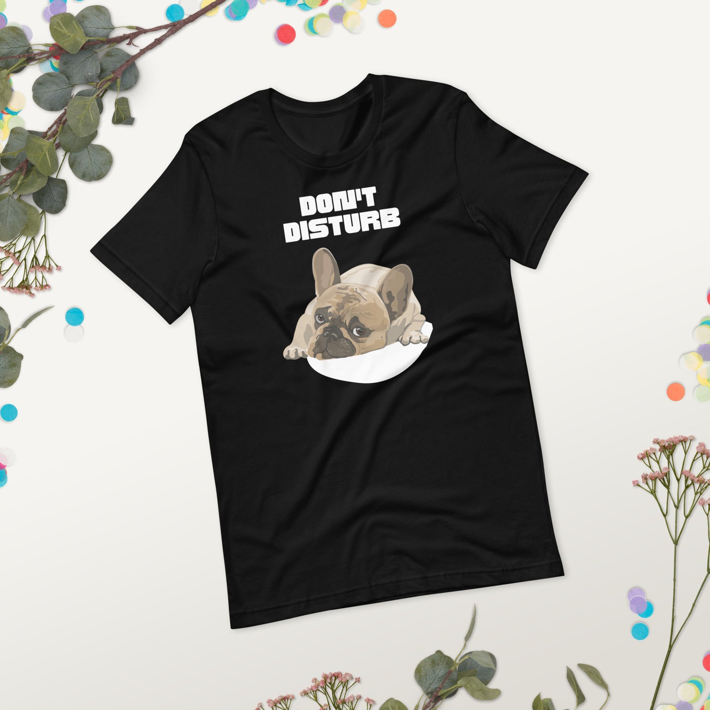 Don't Disturb Unisex T-Shirt