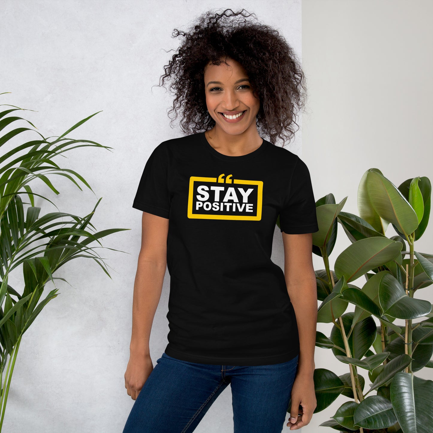 Stay Positive Unisex T-Shirt