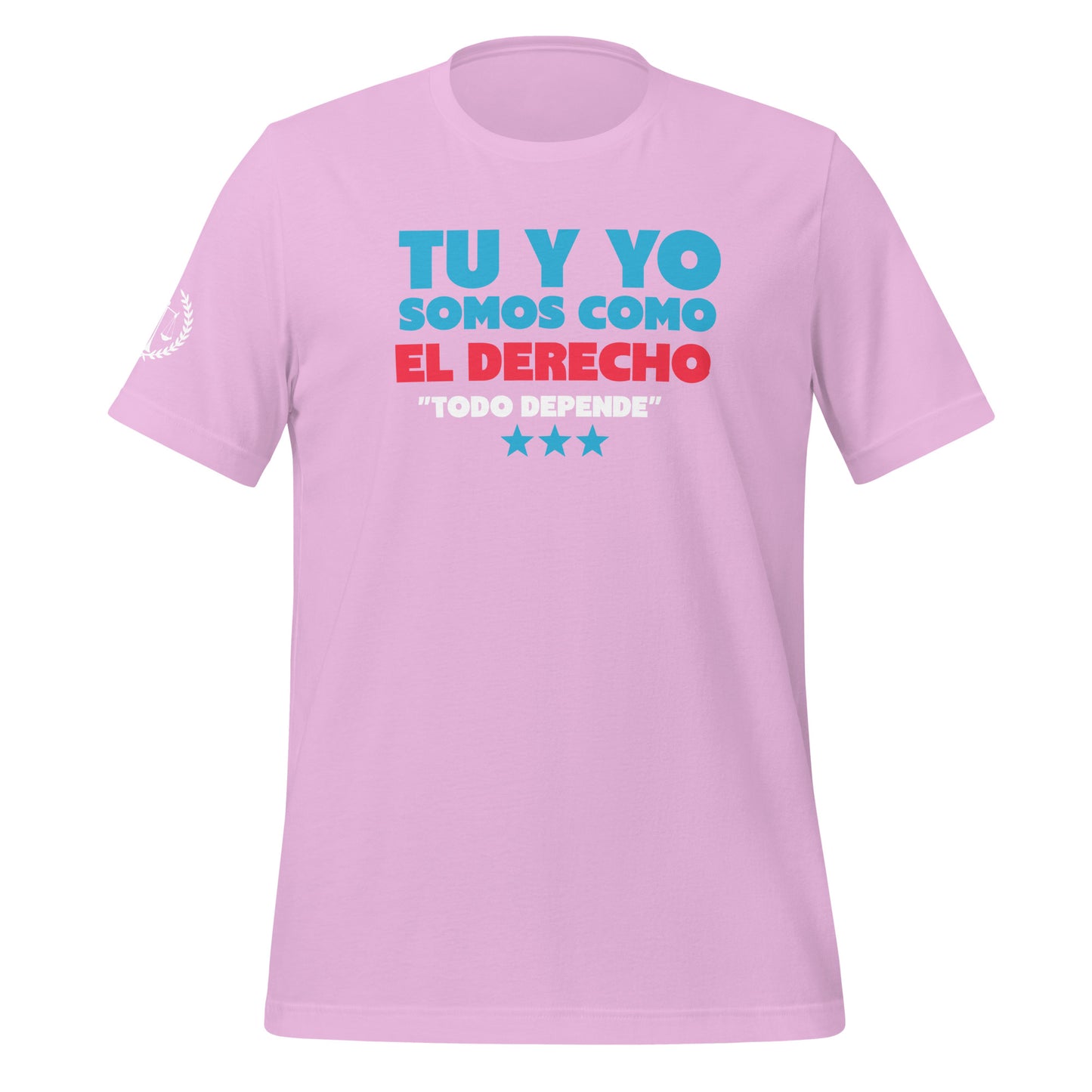 Tu y Yo Somos como el Derecho, "Todo Depende" Unisex T-Shirt