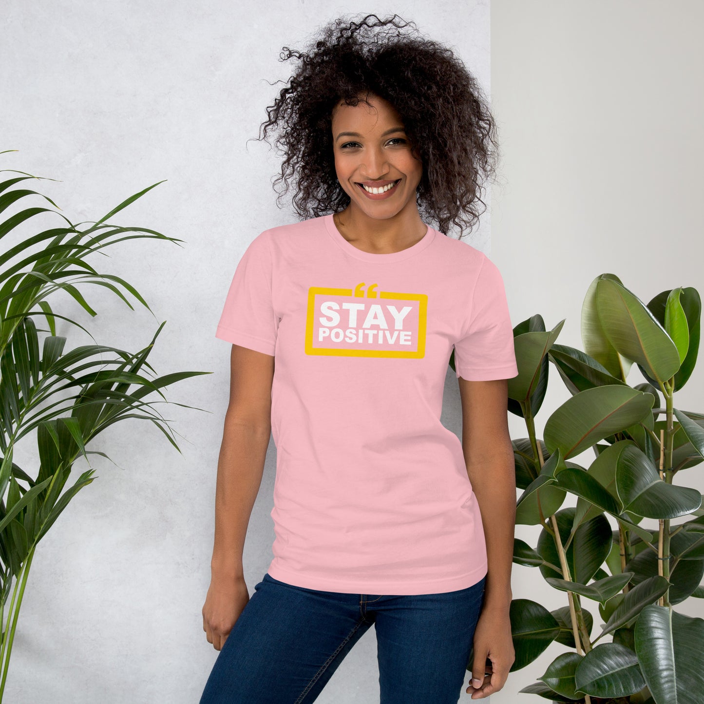 Stay Positive Unisex T-Shirt