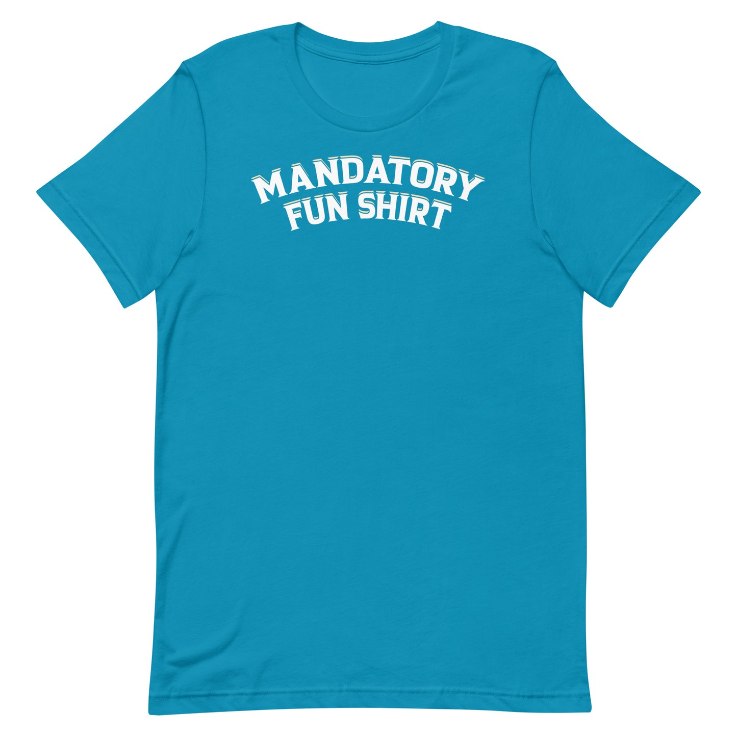 Mandatory Fun Shirt Military Edition Unisex T-Shirt