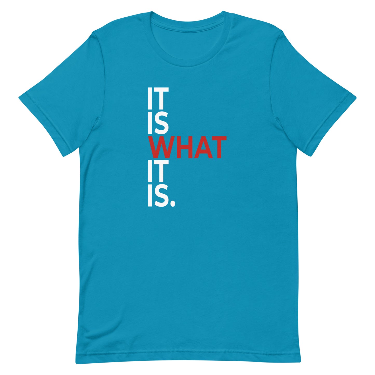 It is what it is Military Edition Unisex T-Shirt