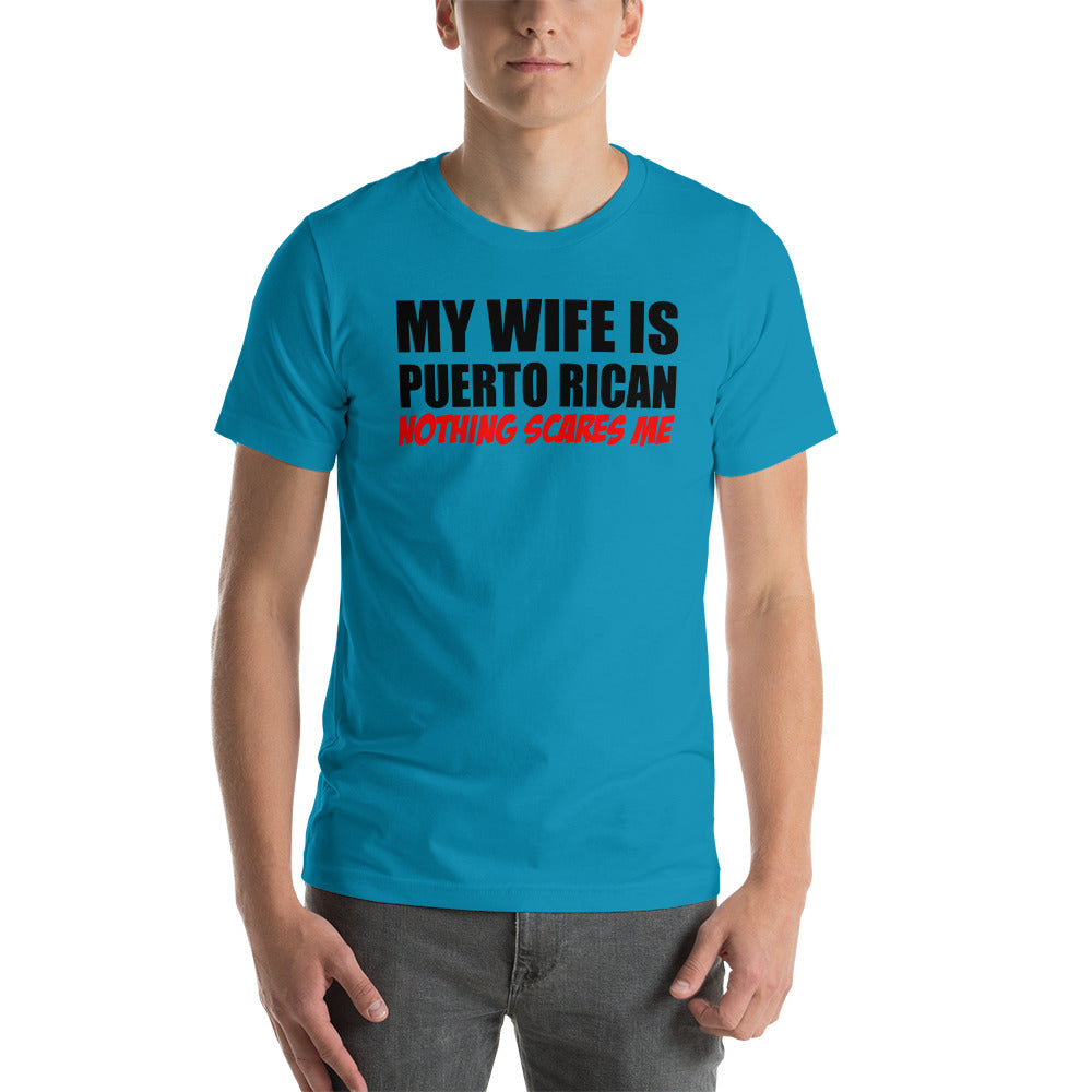 My Wife is Puerto Rican Unisex T-Shirt