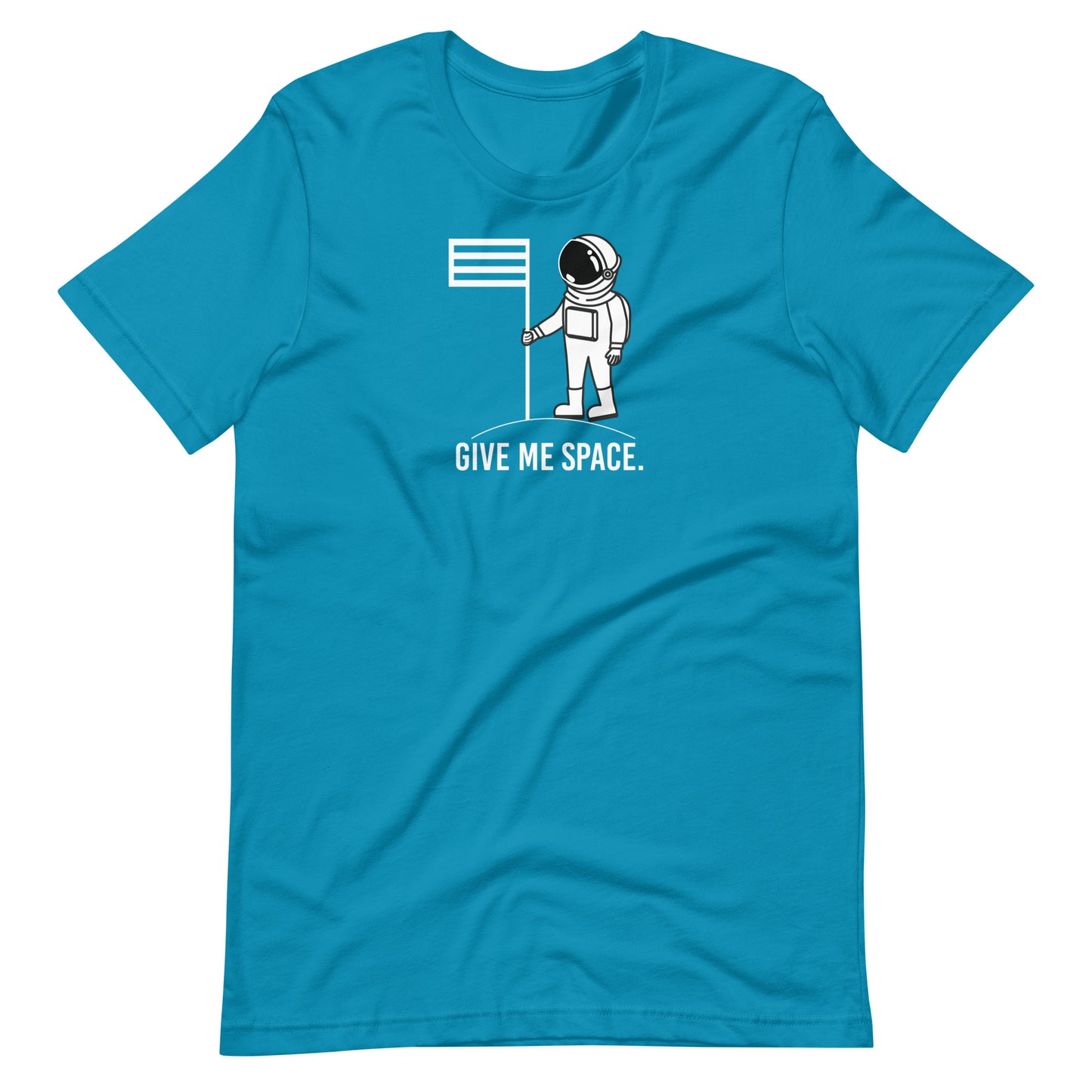 Give me Space Unisex T-Shirt