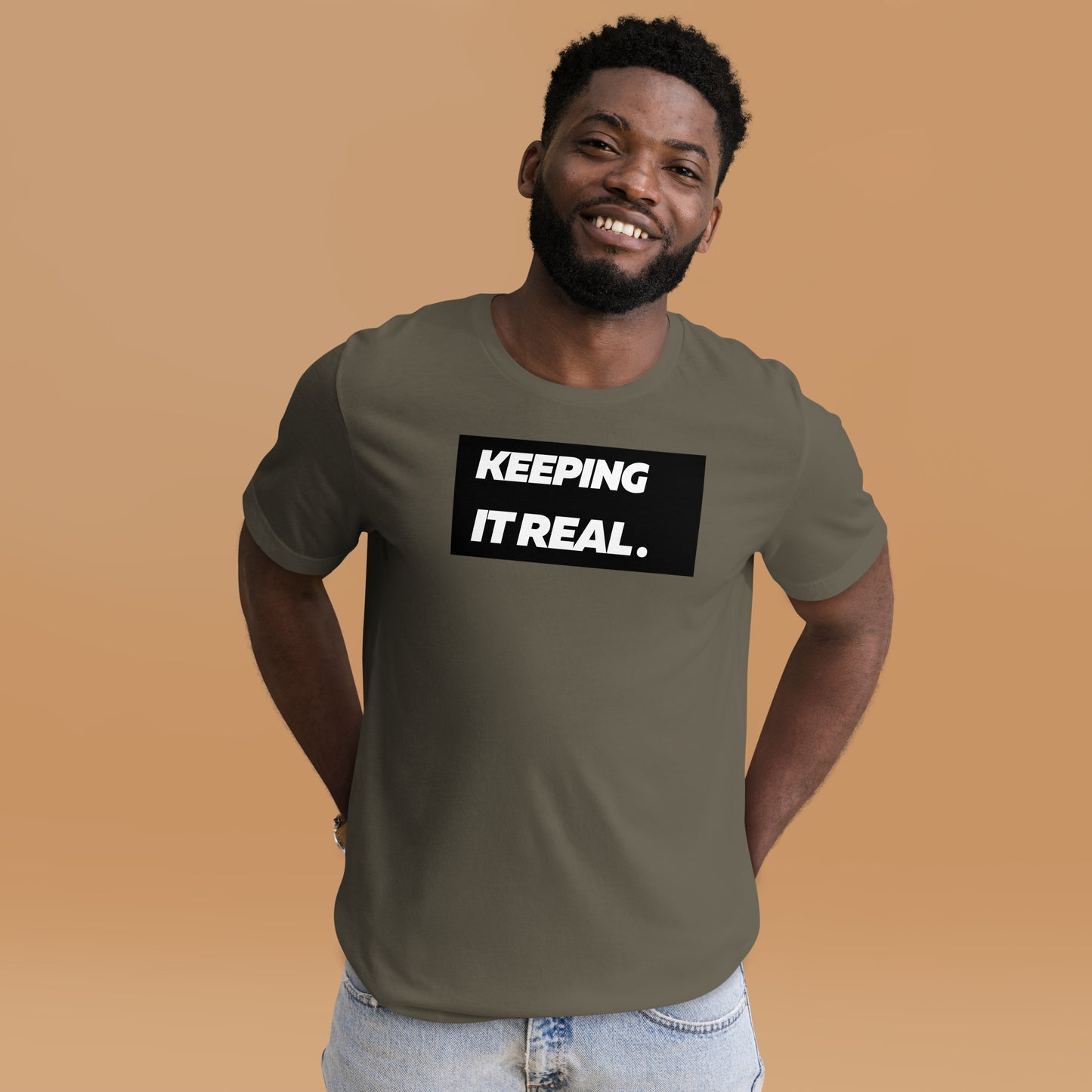 Keeping it real. Unisex T-Shirt