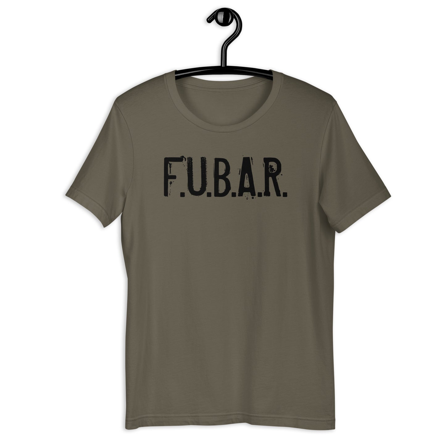 F.U.B.A.R F***ed Up Beyond All Recognition Unisex T Shirt Military Edition