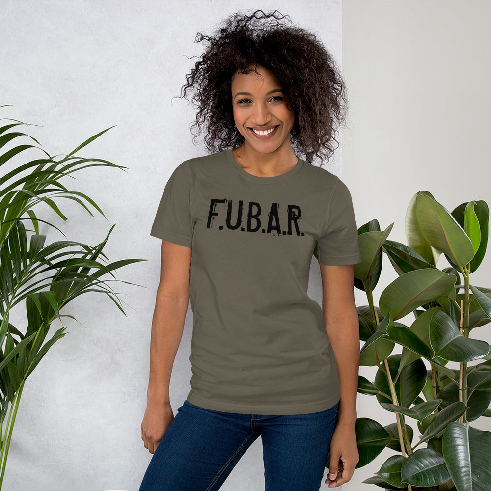 F.U.B.A.R F***ed Up Beyond All Recognition Unisex T Shirt Military Edition