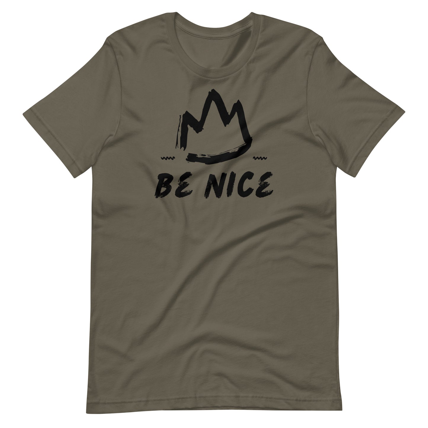 Be Nice Unisex T-Shirt