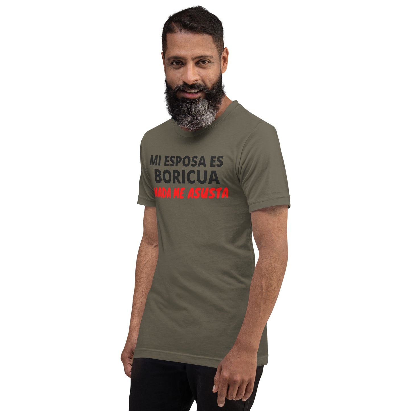 Mi Esposa es Boricua Nada Me Asusta Unisex T-Shirt