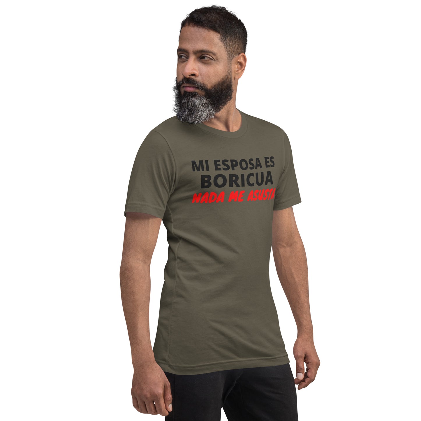 Mi Esposa es Boricua Nada Me Asusta Unisex T-Shirt