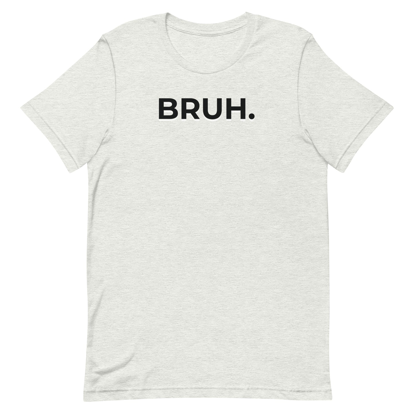 Bruh. Military Edition Unisex T-Shirt