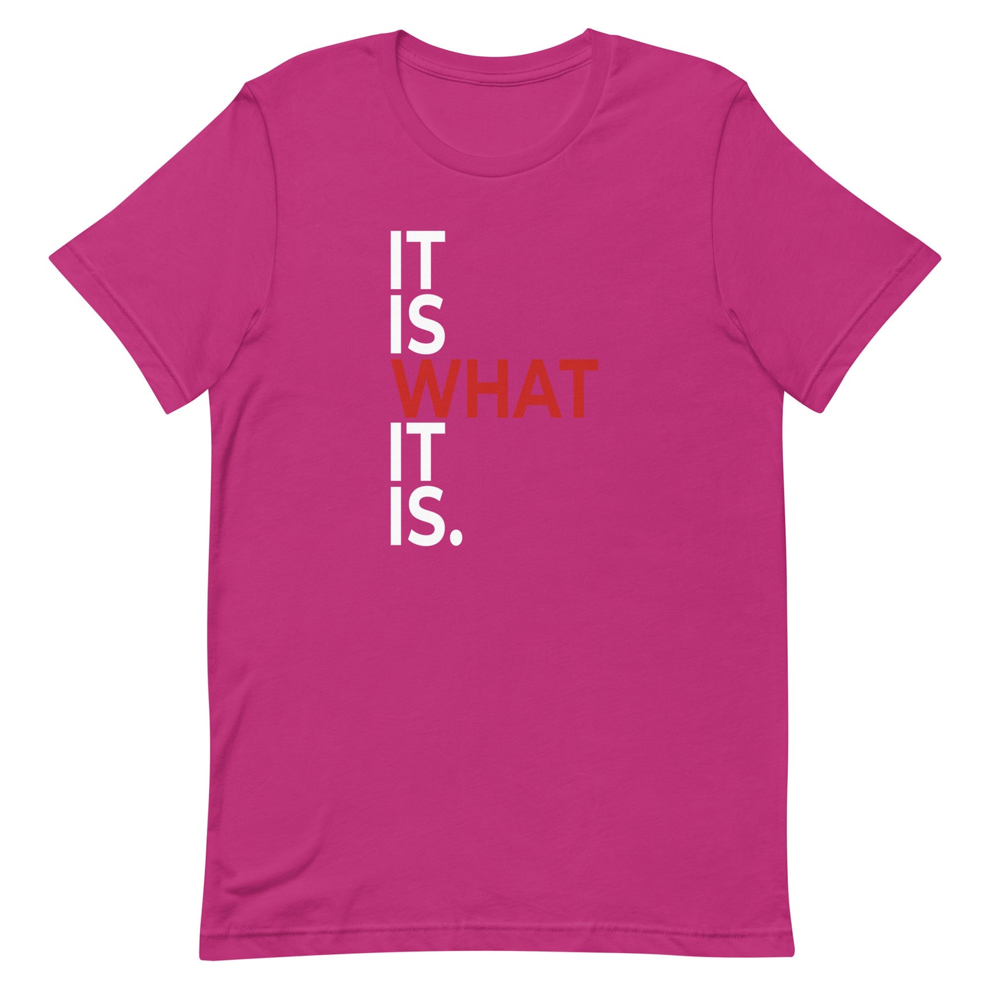 It is what it is Military Edition Unisex T-Shirt