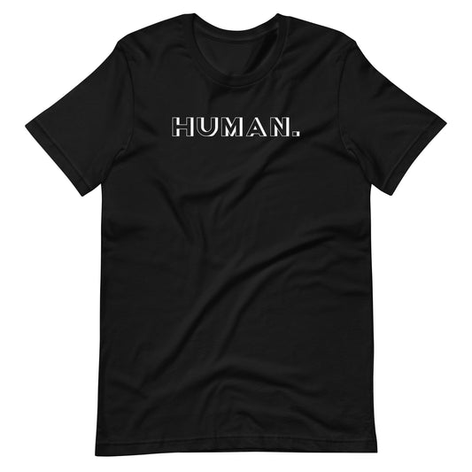 Human. Classic White Logo Unisex T-Shirt