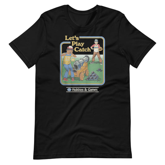 Let's Play Catch Unisex T-Shirt