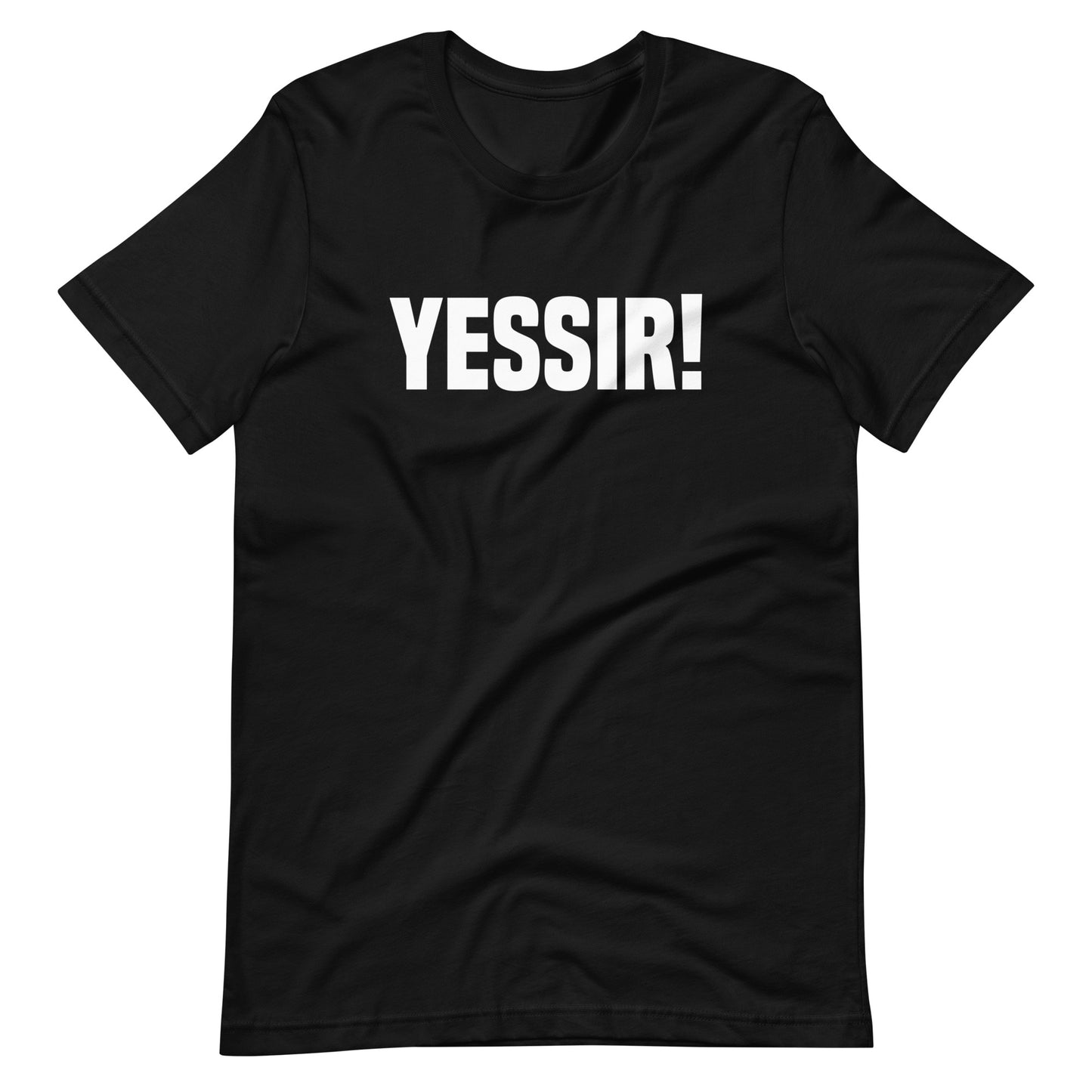 YESSIR! Military Edition Unisex T-Shirt