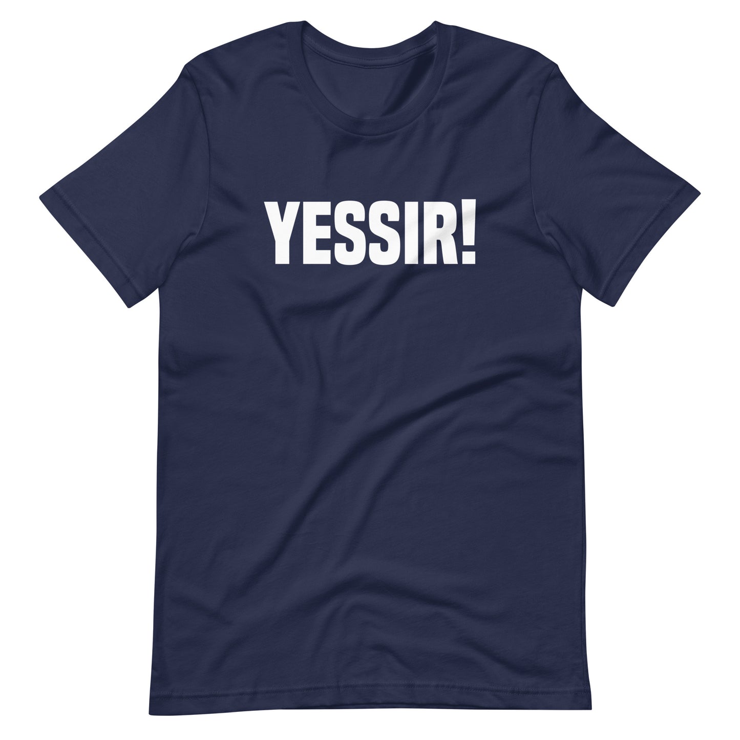 YESSIR! Military Edition Unisex T-Shirt