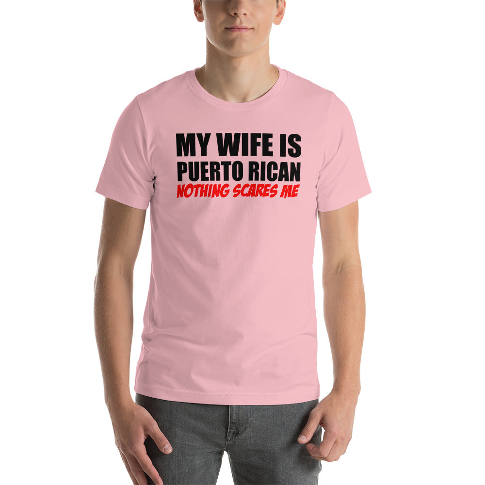 My Wife is Puerto Rican Unisex T-Shirt