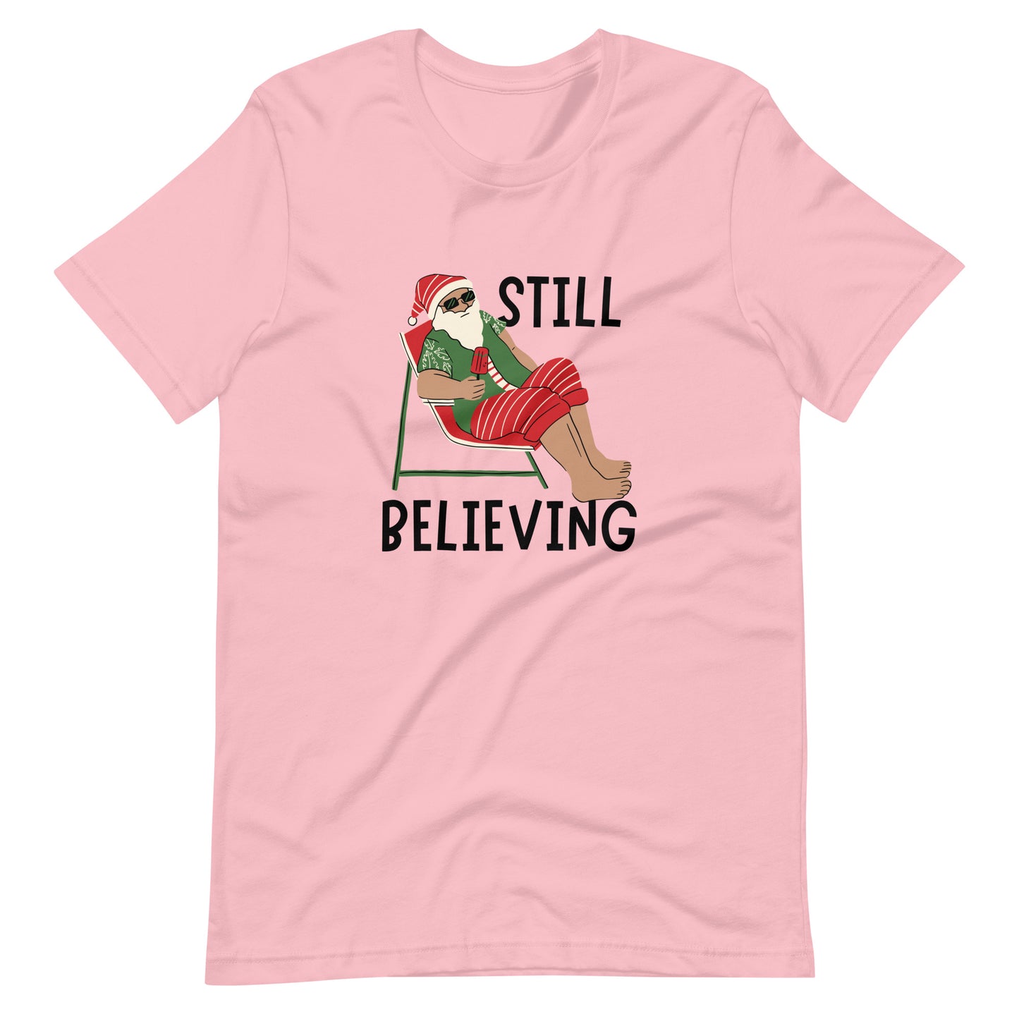 Still Believing Unisex T-Shirt