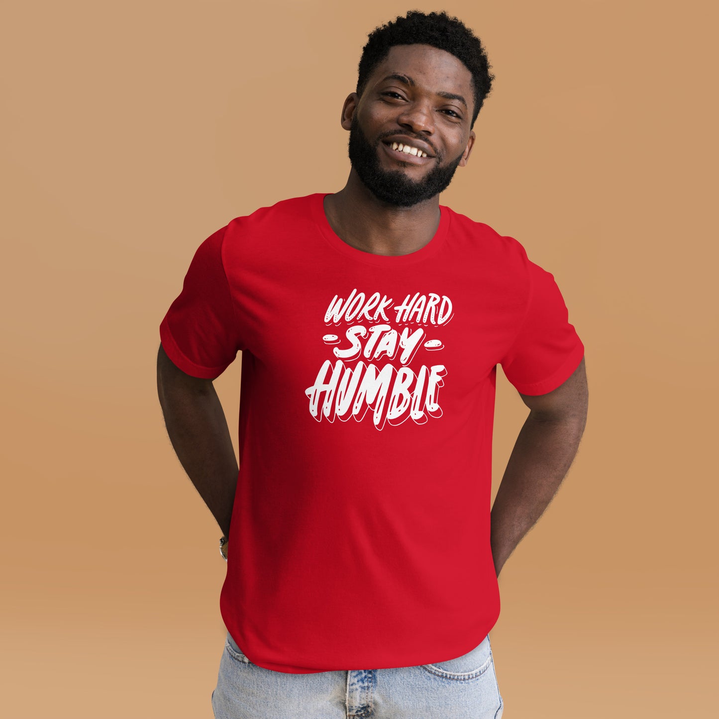 Work Hard Stay Humble Unisex T-Shirt