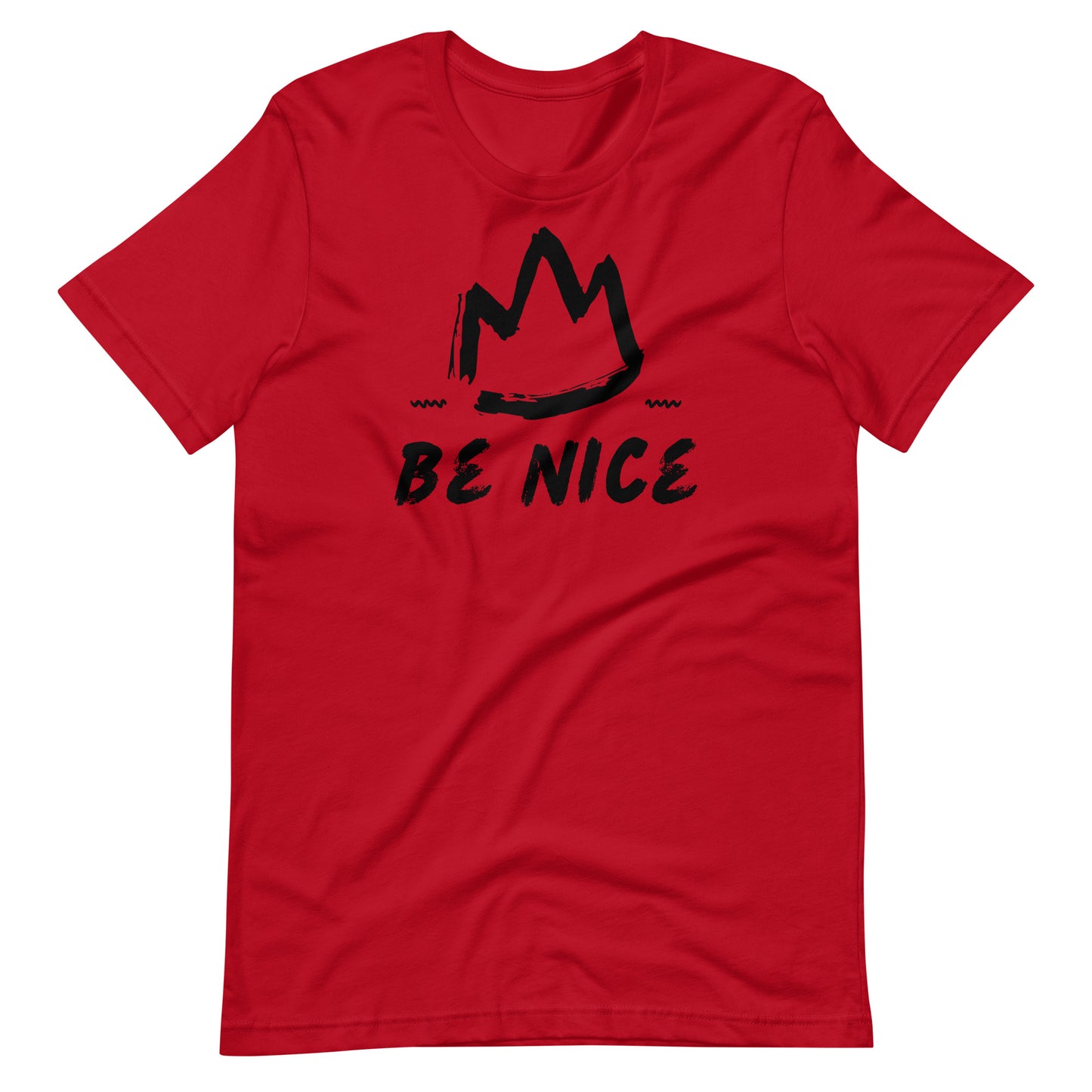 Be Nice Unisex T-Shirt