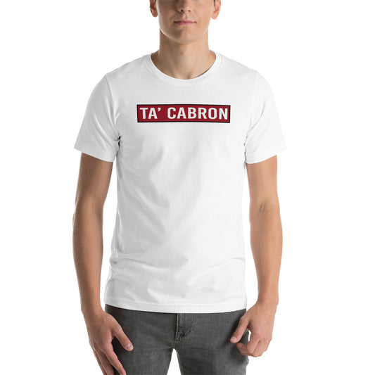 Ta' C*bron Unisex T-Shirt