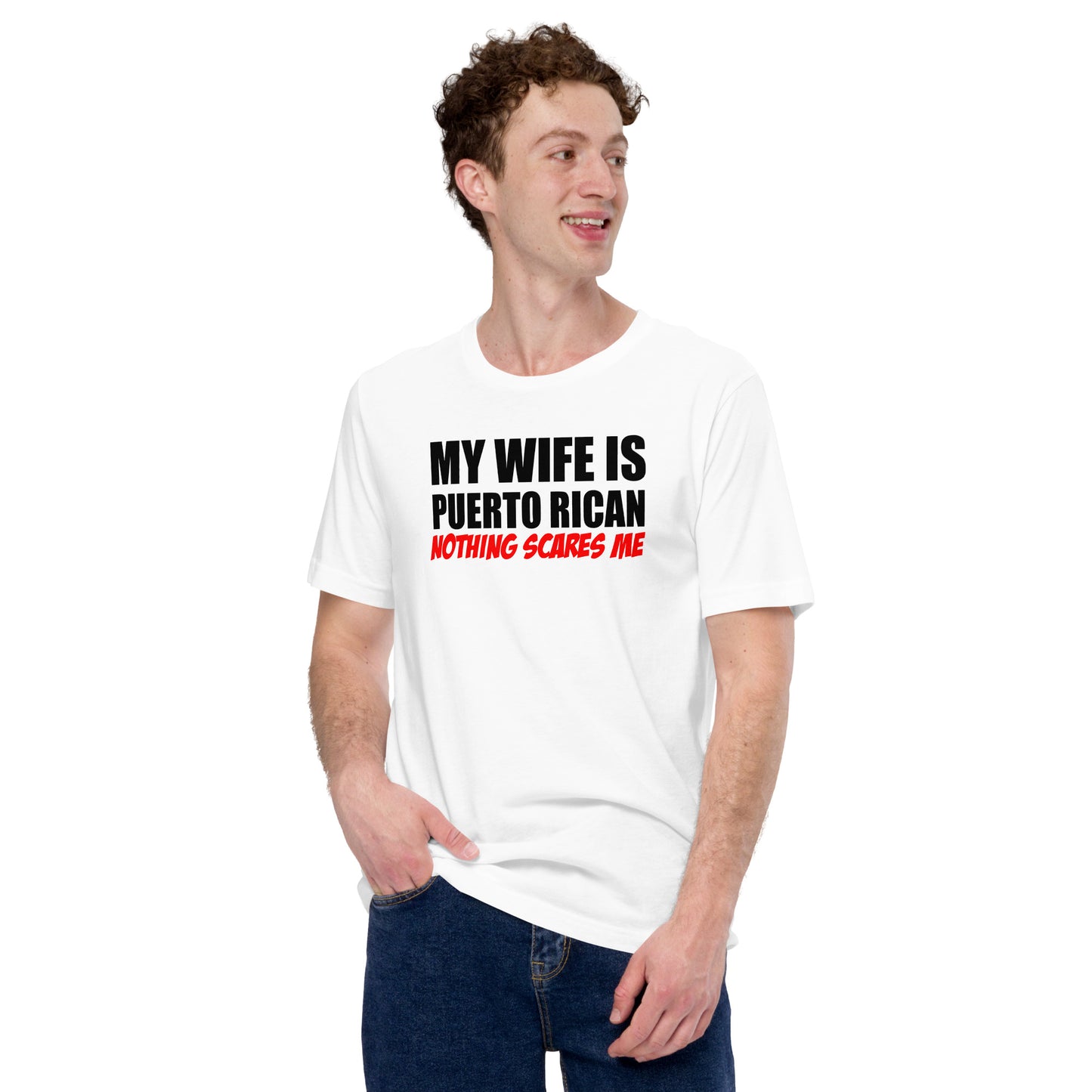 My Wife is Puerto Rican Unisex T-Shirt