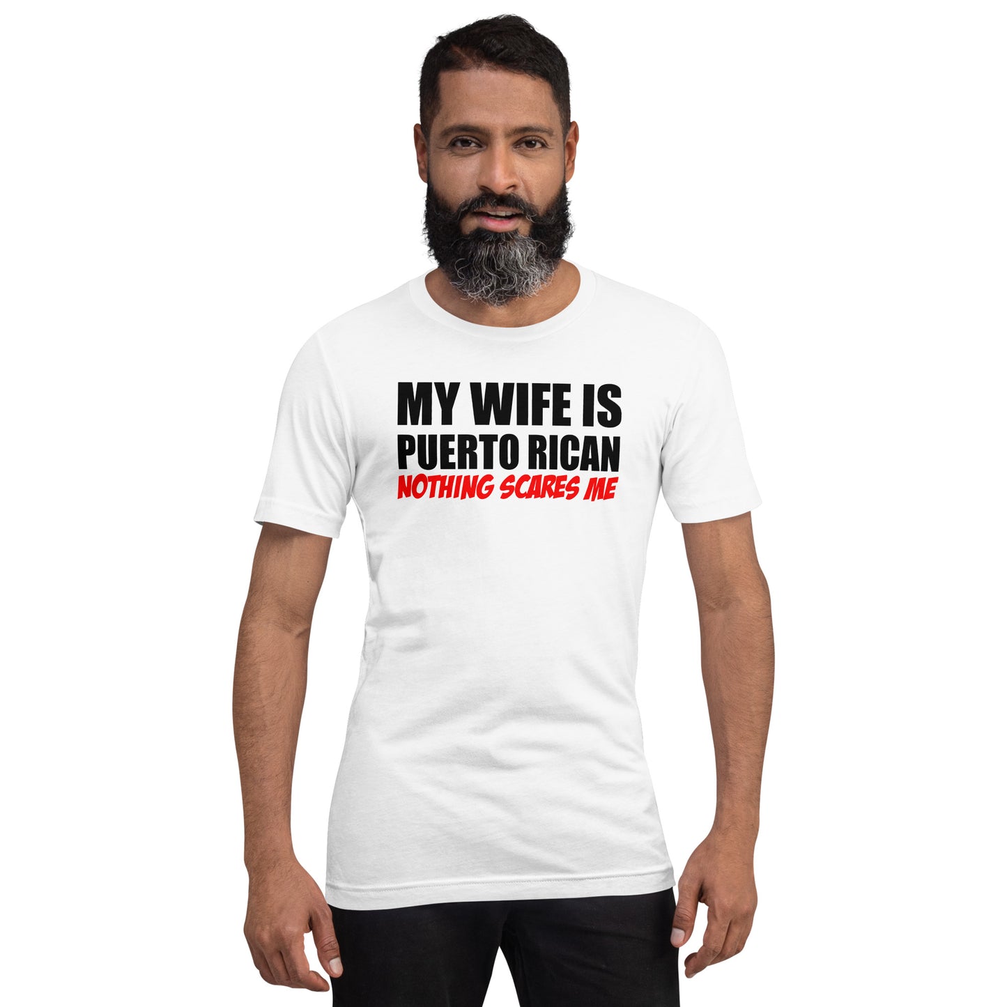 My Wife is Puerto Rican Unisex T-Shirt