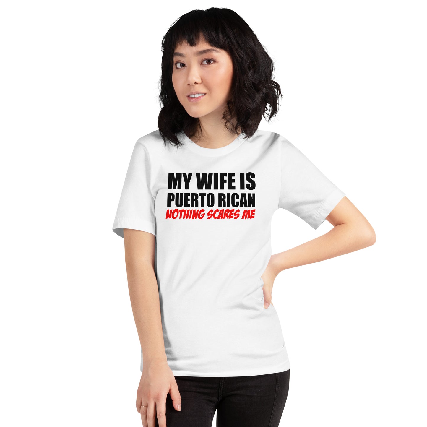 My Wife is Puerto Rican Unisex T-Shirt