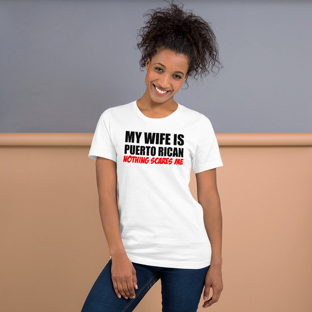 My Wife is Puerto Rican Unisex T-Shirt