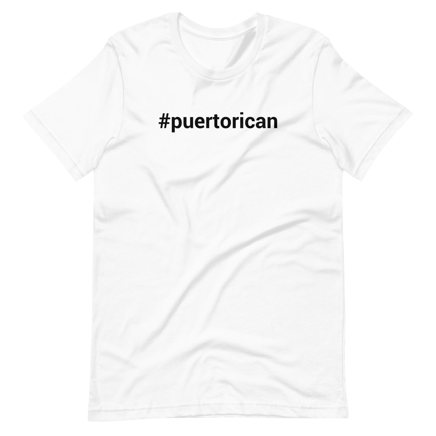 #Puertorican Unisex T-Shirt