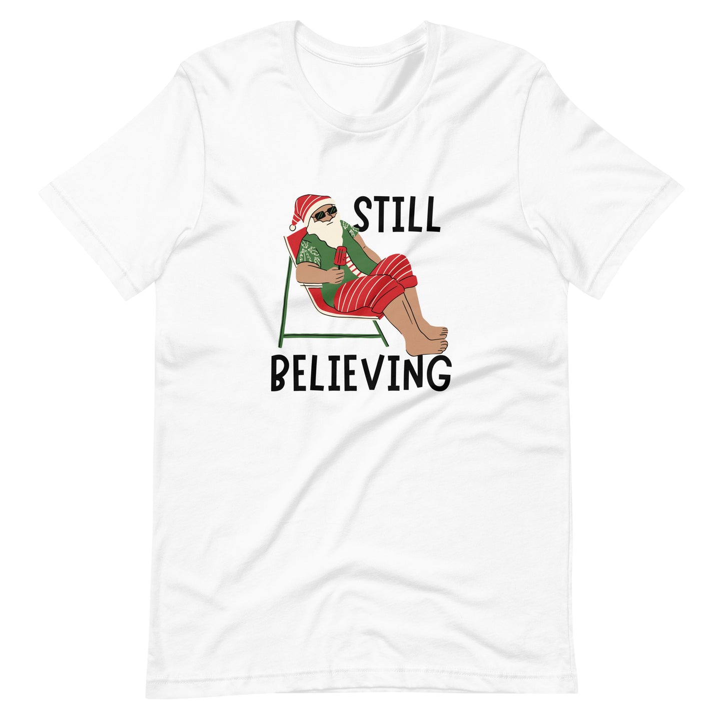 Still Believing Unisex T-Shirt